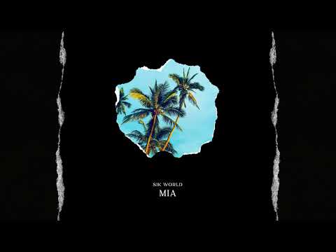 Sik World - MIA