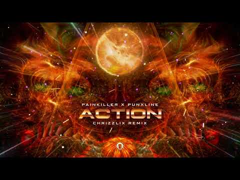 PAINKILLER x PUNXLINE 'Action' (Chrizzlix remix) NEW PSYTRANCE SINGLE