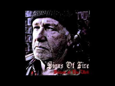 Signs Of Fire - The Preacher Reigns