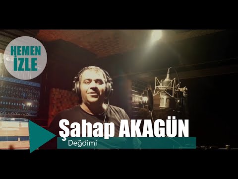 Şahap Akagün - Değdimi