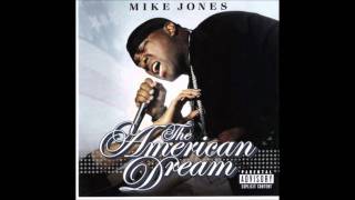 Mike Jones - Like What I Got