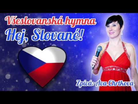 Ava Chrtková - Všeslovanská hymna Hej Slované