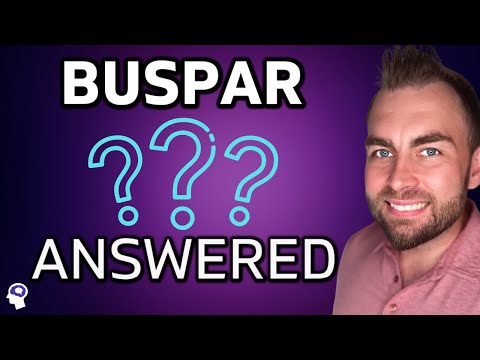 Doctor Answers YOUR Buspar (Buspirone) Questions
