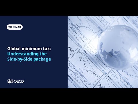 Global minimum tax: Understanding the Side-by-Side package