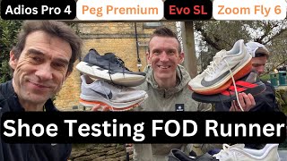 Shoe Testing with FOD Runner - Adios Pro 4, Pegasus Premium, Evo SL, Zoom Fly 6