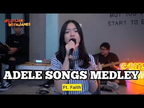 ADELE SONGS MEDLEY - Faith ft. Fivein #LetsJamWithJames