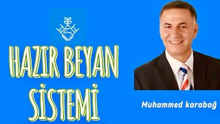 HAZIR BEYAN SİSTEMİ