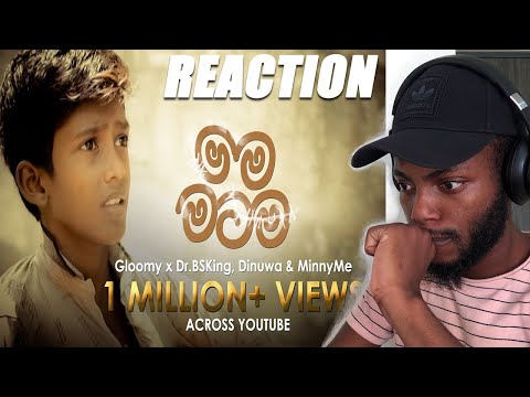African Reacts to Gloomy - Mama Matama (මම මටම) ft Dr.BSKing, Dinuwa & MinnyMe (Official Music Video