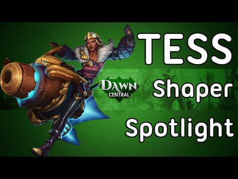 Dawngate Tess Shaper Spotlight