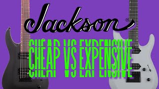 Cheap Guitar vs Expensive Guitar :Jackson Edition Pt 1