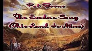 Pat Boone   The Exodus Song (This Land Is Mine)