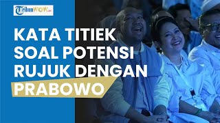 Begini Kata Titiek Soeharto soal Peluang Rujuk dengan Prabowo, Singgung soal Hubungan yang Baik