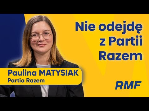 Paulina Matysiak: Zostaję w Partii Razem. Nie ma rozmów o starcie z list PiS