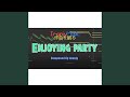 Enjoying Party