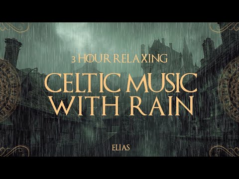 Celtic Medieval Music - Best Celtic music for deep relaxation Healing instrumental - 3 hours No ads