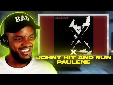 🎵 X - Johny Hit and Run Paulene REACTION