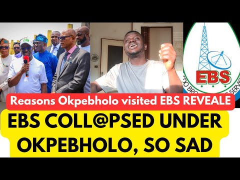EBS collapsed under okpebholo. Akpako pratical make new promise