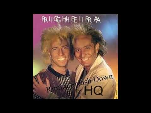 Righeira - Rimini Splash Down (HQ)