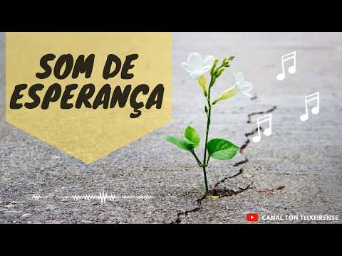 SOM DE ESPERANÇA