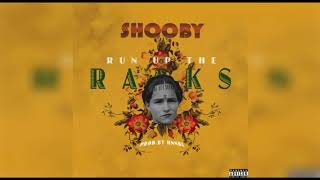 Shooby - Run Up The Racks