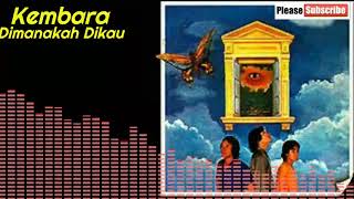 Download lagu Kembara - Dimanakah Dikau mp3 Download lagu Kembara - Dimanakah Dikau mp3