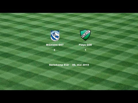 Serie-9 Blåmann G07 - Fløya G08 09.05.2019