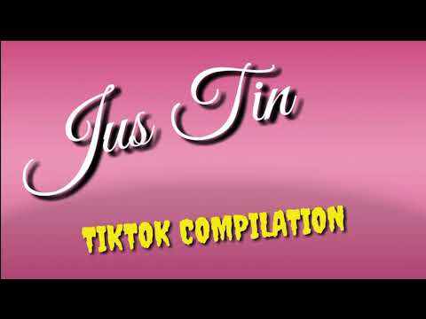 Tiktok compilation |JusTin II