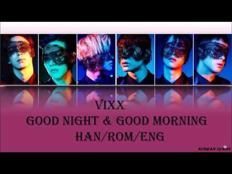 VIXX - Good Night & Good Morning (Han/Rom/Eng) Lyrics