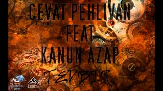 Cevat Pehlivan feat. Kanun Azap - Tedbir (2013)