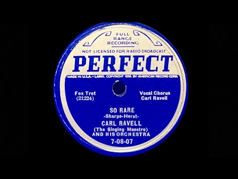 1937 Carl Ravazza ‘So Rare’ Carl Ravazza, Vocal.