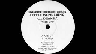 Little Wonderinc Feat. Deanna - Rise Up! (Klub Up Remix)