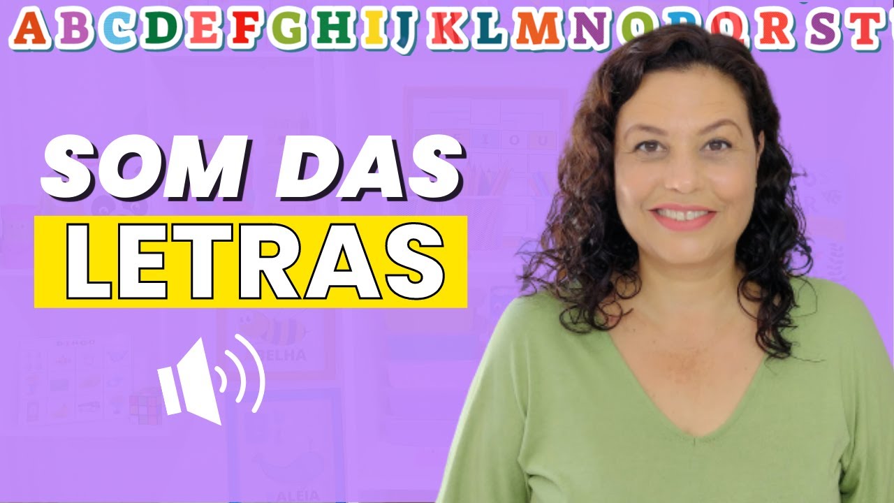 COMO FAZER O SOM DAS LETRAS