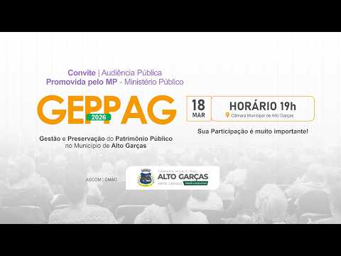 Convite | Audiência Pública Promovida pelo MP - Ministério Público | 18/03/2026