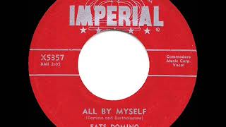 1955 Fats Domino - All By Myself (#1 R&amp;B hit)