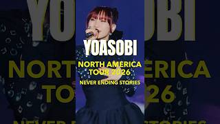 YOASOBI NORTH AMERICA TOUR 2026 "NOVEL INTO MUSIC" 【Last Chance: Artist Pre-Sale Sign Up】