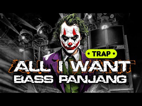 YANG LAGI VIRAL!! DJ JOKER ALL I WANT STYLE SLOW BASS PANJANG VERSI YANG KALIAN CARI CARI