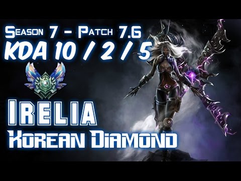 IRELIA KOREAN DIAMOND vs KAYLE Top - Patch 7.6 KR Ranked