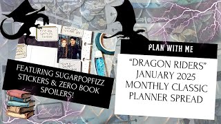 Plan With Me: "Dragon Rider" January 2025 Monthly Spread (Empyrean Series Inspired, no spoilers!)