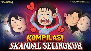 Download lagu KOMPILASI SKANDAL SELINGKUH Gue Punya Cerita | Kisah Nyata |  SEASON 4 mp3