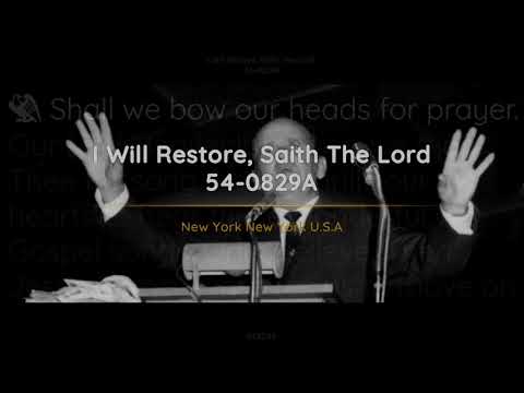 54-0829A - I Will Restore Saith The Lord - William Branham
