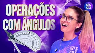 ⏱️ APRENDA OPERAÇÕES COM MEDIDAS DE ÂNGULOS EM MINUTOS 📐