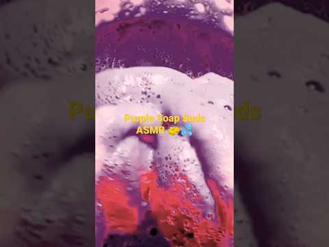 ASMR Soap Suds 🧽🧼💦 #relaxing #satisfying #asmr #sleep #sensory #soap #stressrelief #shorts