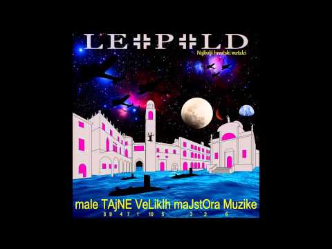 Leopold - Živjeti u strahu od opasnosti