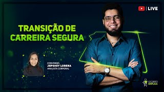 Transição de carreira segura