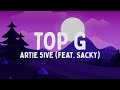 Artie 5ive TOP G Feat Sacky Testo Lyrics