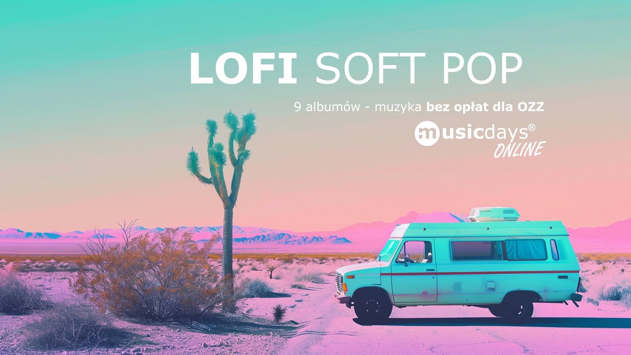 9 album&oacute;w - LOFI SOFT POP