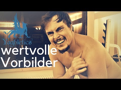 Welche Vorbilder sind wertvoll?