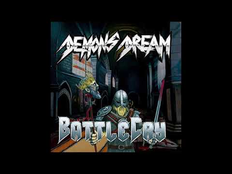 Demons Dream - Battle Cry (2018)