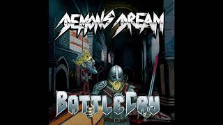 Demons Dream - Battle Cry (2018)