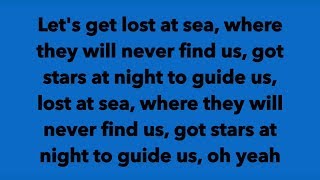 Zedd Featuring Ryan Tedder (From OneRepublic) Lost At Sea Lyrics